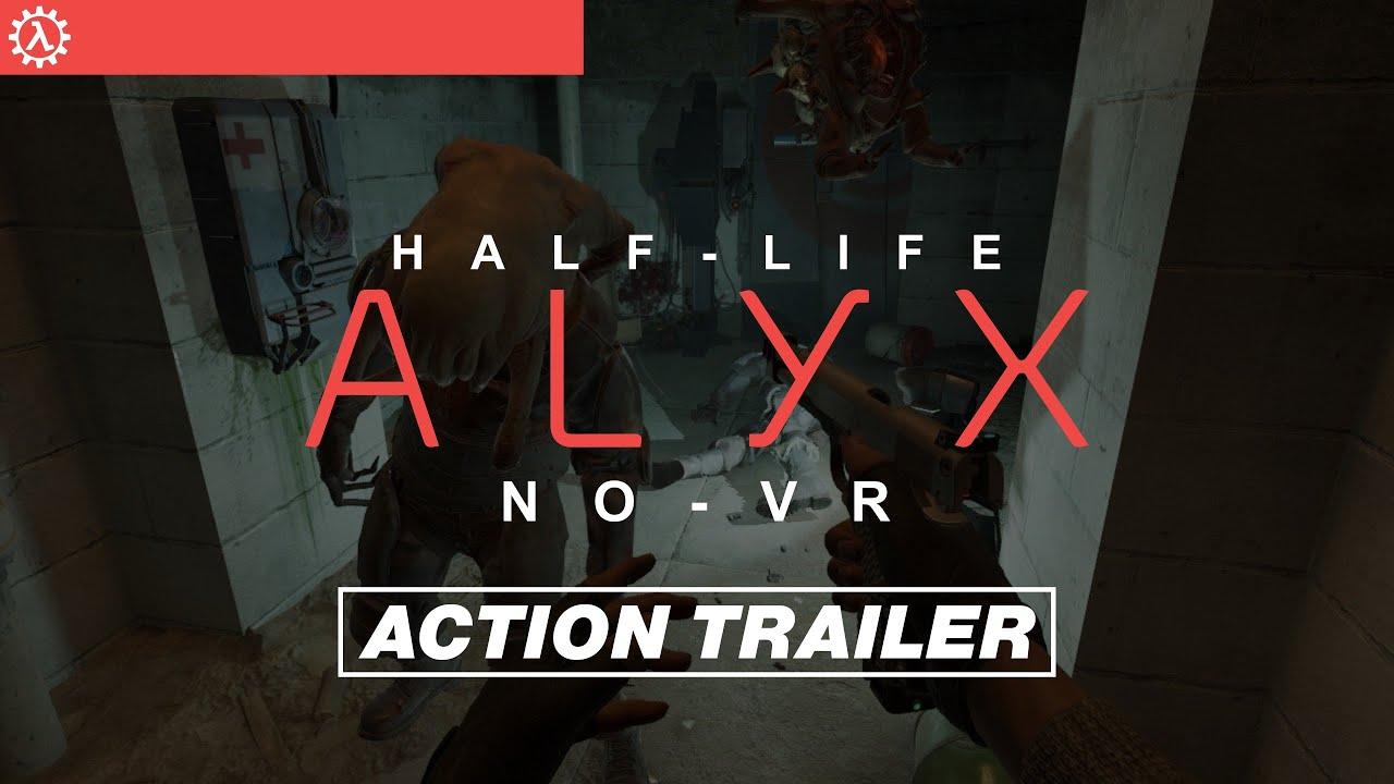 Half-Life Alyx NoVR continues to impress and evolve