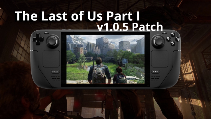 The Last of Us Part 1 - Steam Deck Gameplay Performance - Patch 1.05 